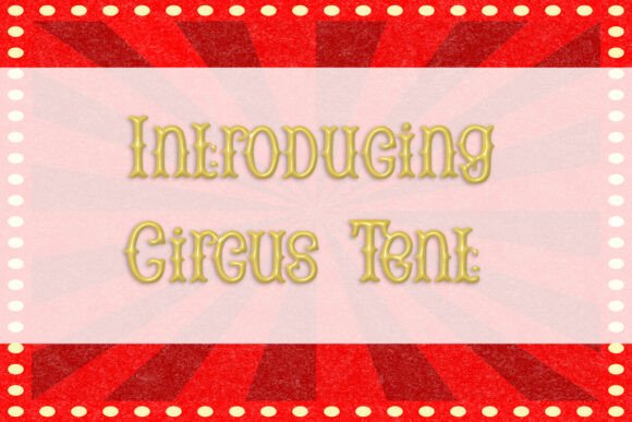 Circus Tent Font: A Digital Designer’s Take on Style and Usability