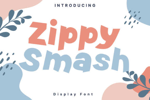 Font That Speaks Volumes: Zippy Smash in Action