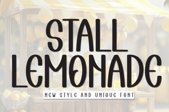 Stall Lemonade: A Playful Display Font for Marketers
