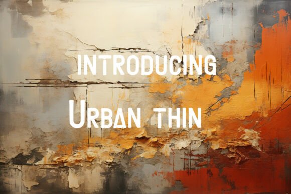Urban Thin: A Modern Typeface for Bold Editorial Design